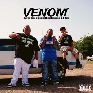 收聽Original Firemexican的Venom (feat. Justin Case & C.L Tala) (Explicit)歌詞歌曲