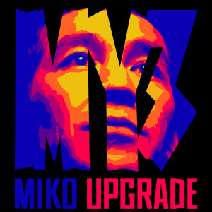 Album Myз from Miko Upgrade