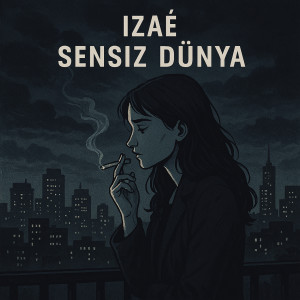Album Sensiz Dünya from Izae