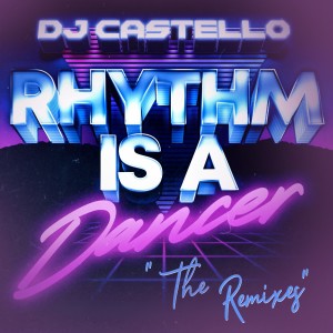 Listen to Rhythm Is A Dancer (Eyal B Extended Remix) song with lyrics from Dj Castello