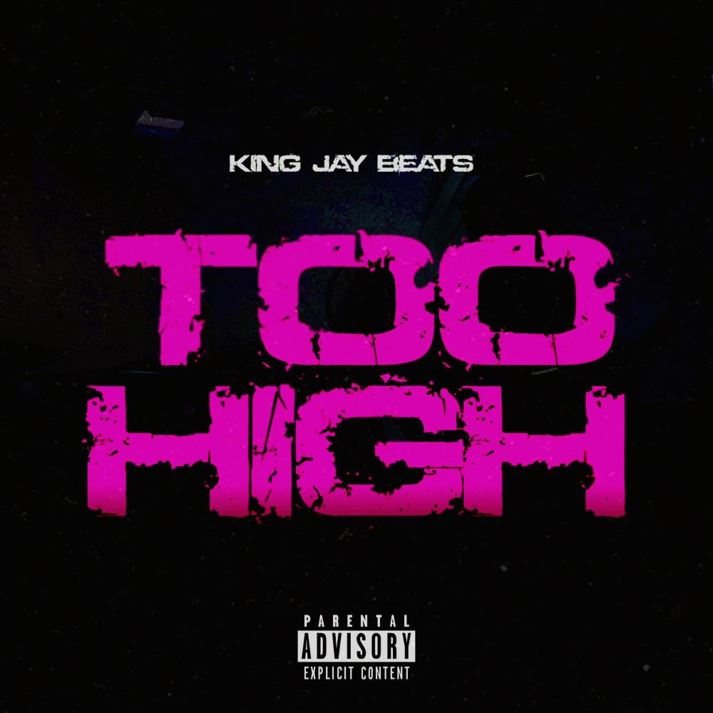 Too High (Explicit)
