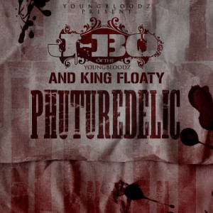 Young Bloodz的專輯YoungBloodZ presents J-Bo & King Floaty Phuturedelic Vol. 2 (Explicit)