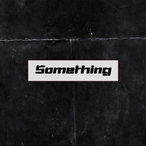 Listen to Something song with lyrics from Rendow