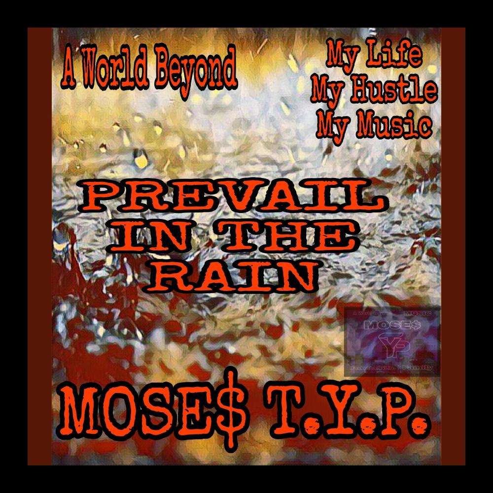 PREVAIL IN THE RAIN (Explicit)