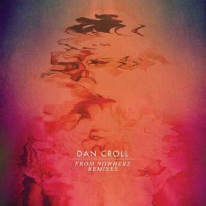 Dan Croll的專輯From Nowhere