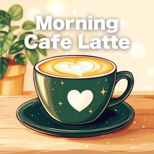 ดาวน์โหลดและฟังเพลง Cozy Morning Café พร้อมเนื้อเพลงจาก Morning Cafe Ariana Latte