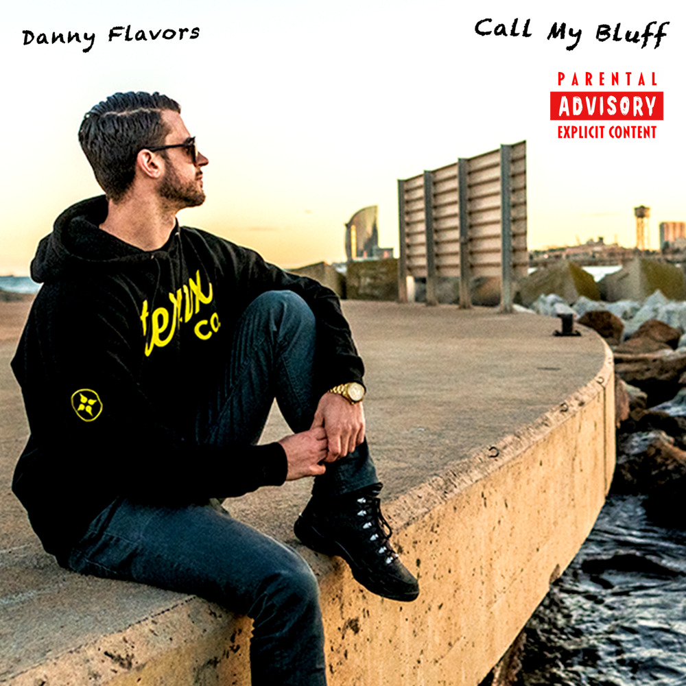 Call My Bluff (Explicit)