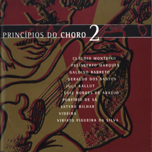 Maurício Carrilho的專輯Princípios Do Choro 2