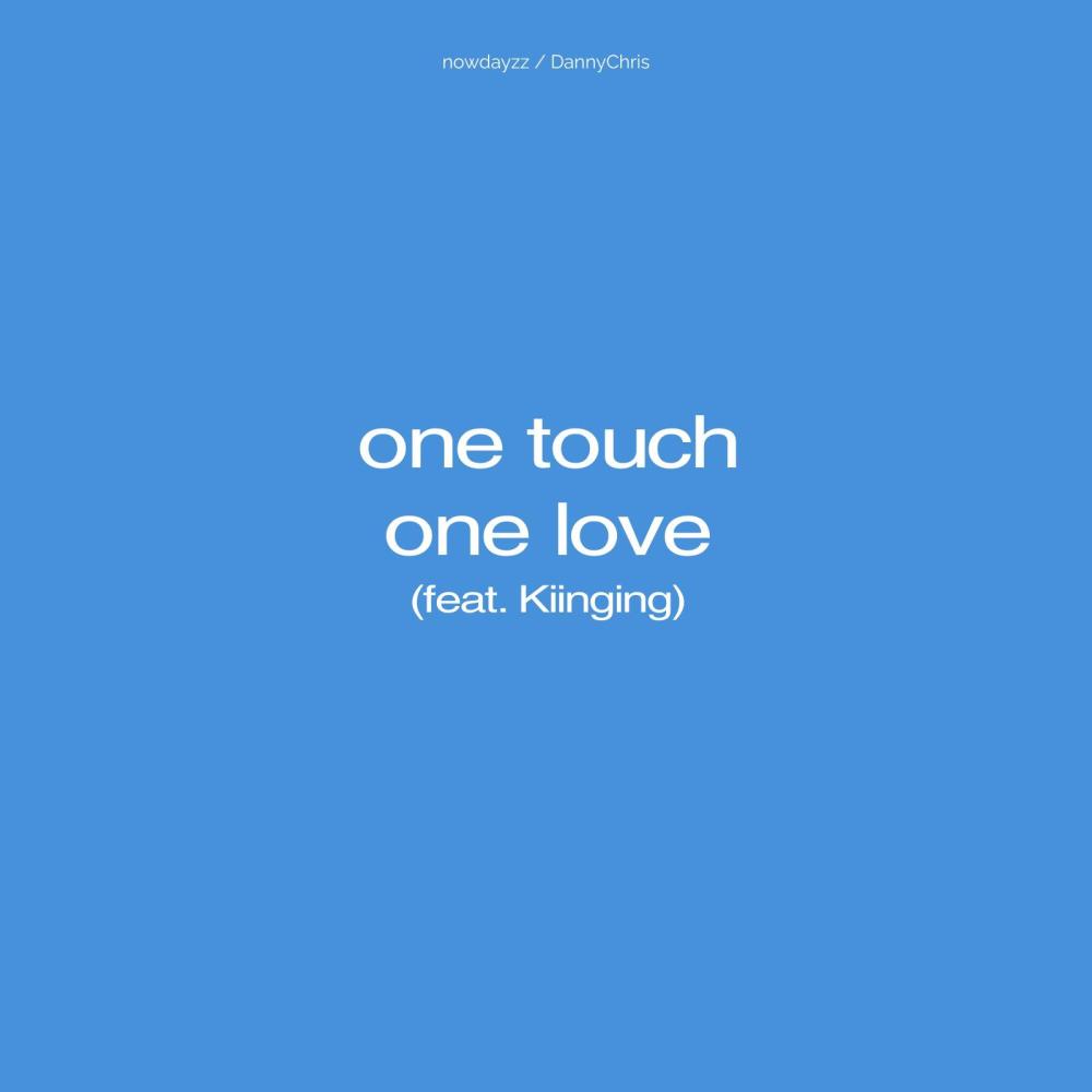 One Touch One Love (Kiinging Remix|Explicit)