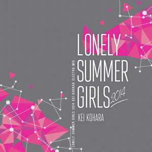 Listen to Lonely Summer Girls 2014 song with lyrics from Kei Kohara