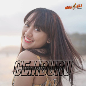 收听Happy Asmara的Cemburu歌词歌曲