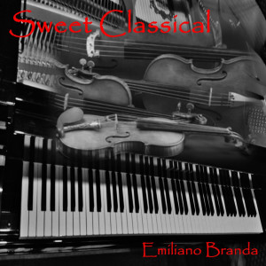 Album Sweet Classical from Emiliano Branda