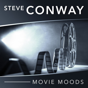 Album Movie Moods from Steve Conway