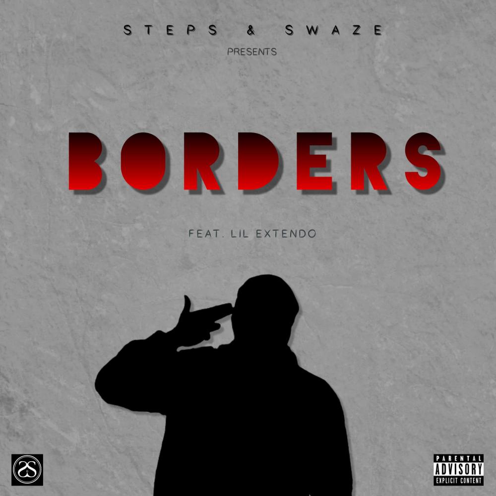 Borders (feat. Lil Extendo) (Explicit)