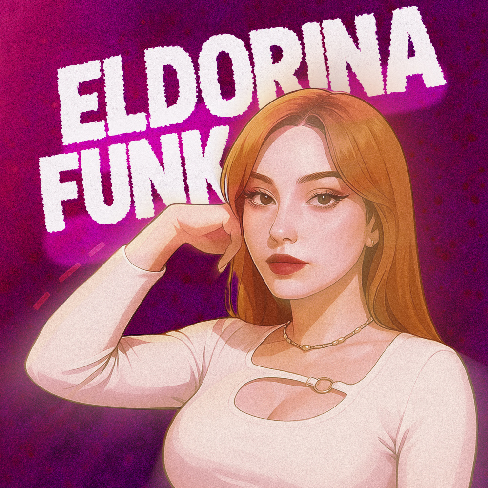 ELDORINA FUNK (Ultra Slowed|Explicit)