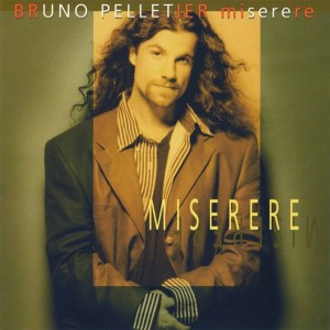 Bruno Pelletier的專輯Miserere
