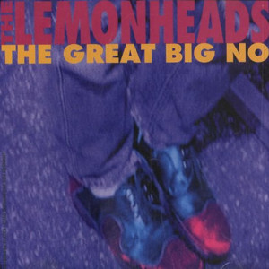 The Lemonheads的专辑The Great Big No