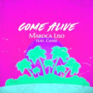 Album Come Alive oleh Maroca Liso