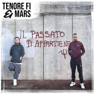 Tenore Fi的專輯Il Passato Ti Appartiene (Explicit)