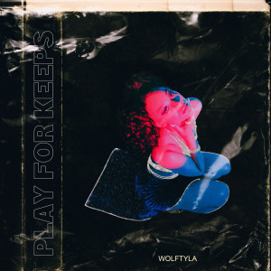 ดาวน์โหลดและฟังเพลง Play for Keeps พร้อมเนื้อเพลงจาก Wolftyla
