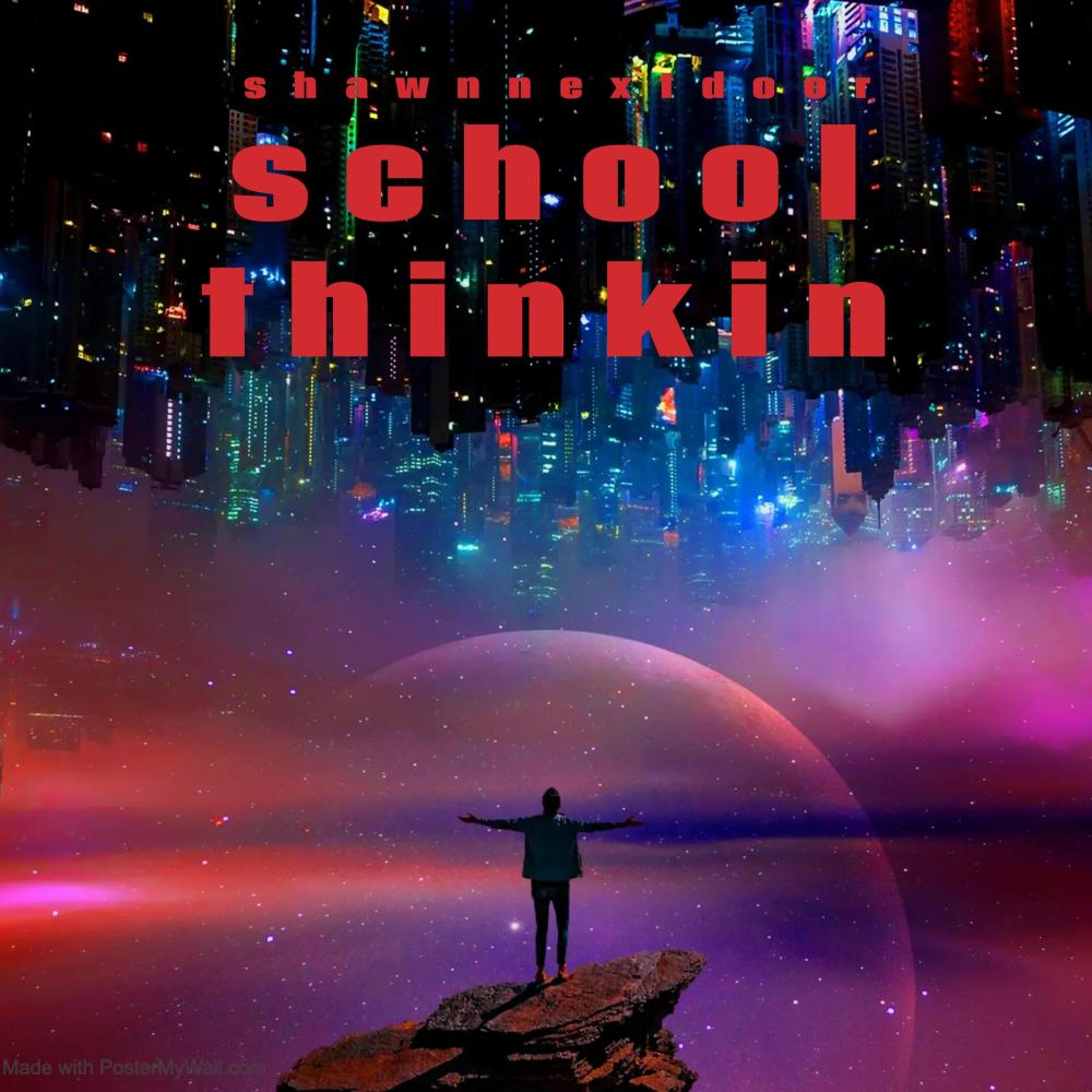 School Thinkin (Explicit)