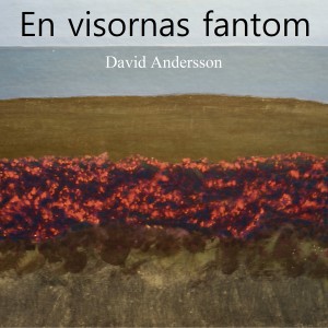 收聽David Andersson的En visornas fantom歌詞歌曲