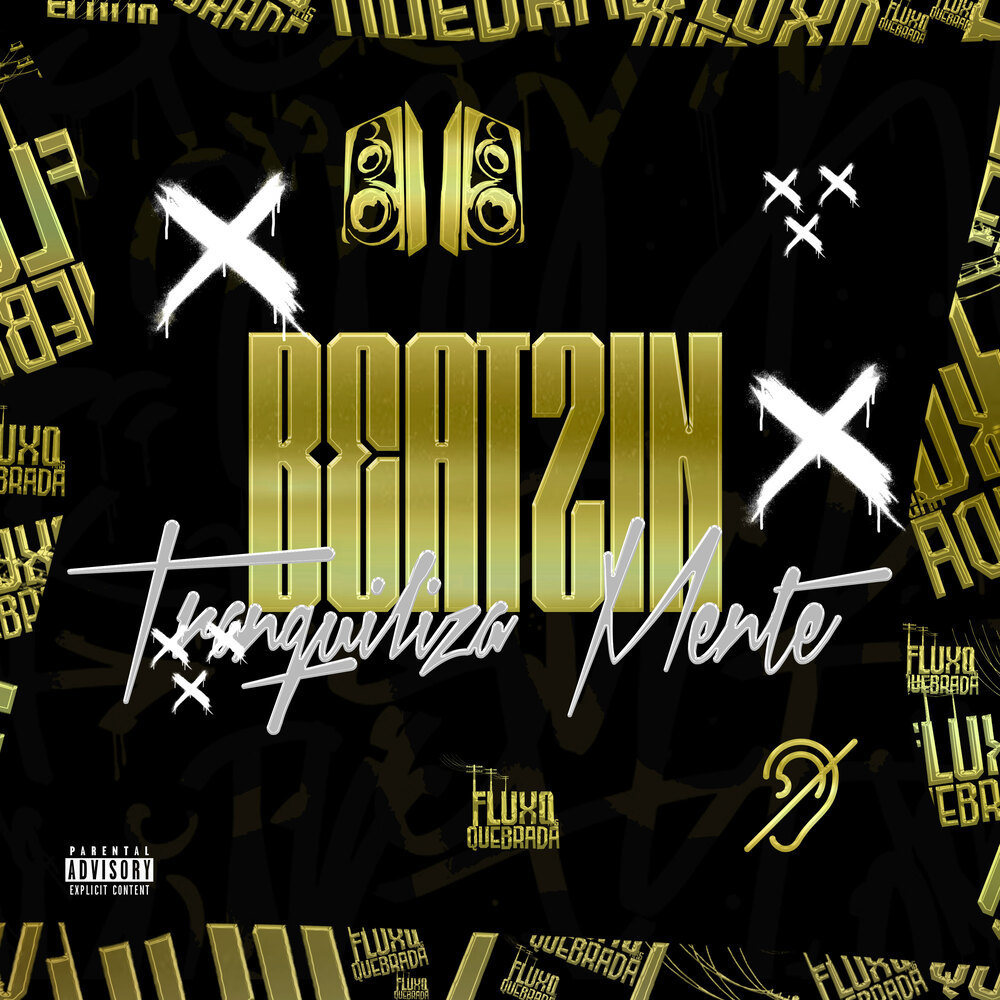 BEATZIN TRANQUILIZA MENTE (Explicit)