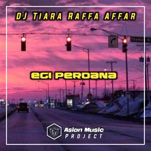 Album DJ TIARA BREAKBEAT (EGI PERDANA REMIX) from Raffa Affar