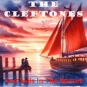 The Cleftones的專輯Red Sails in the Sunset