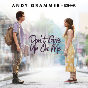 收聽Andy Grammer的Don't Give Up On Me歌詞歌曲