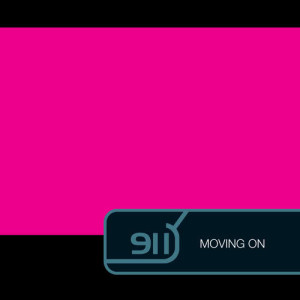 收聽911的Moving On歌詞歌曲