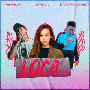 收听Tabasco的Loca歌词歌曲