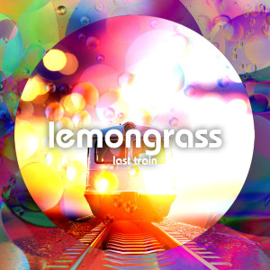 Album Last Train from Lemongrass