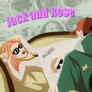 Listen to Jack and Rose song with lyrics from 葛兆恩Kodii