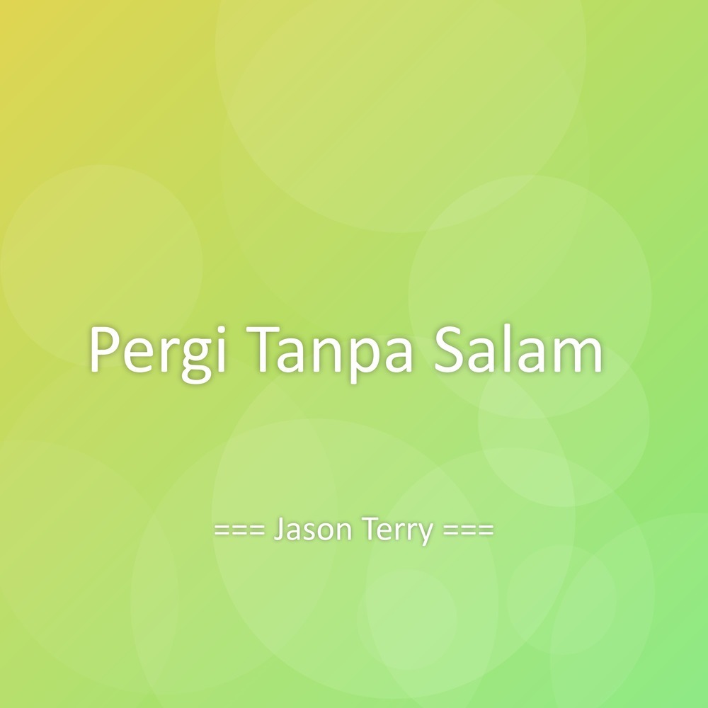 Pergi Tanpa Salam