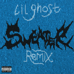 Lil Ghost小鬼的專輯SWEATER (傑克Wilven Remix)