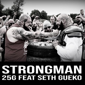 收聽25G的Strongman歌詞歌曲