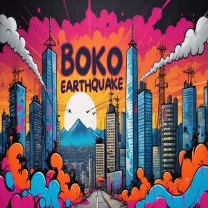 Listen to Earthquake (Explicit) song with lyrics from Boko