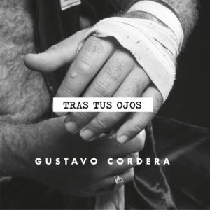 อัลบัม Tras Tus Ojos ศิลปิน Gustavo Cordera