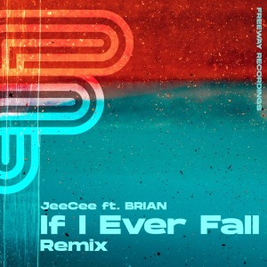 Album If I Ever Fall (Remix) from JeeCee