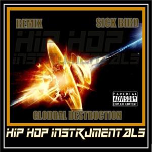 Album Global Destruction Hip Hop Instrumentals from Remix ThaDon