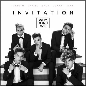 ดาวน์โหลดและฟังเพลง Invitation พร้อมเนื้อเพลงจาก Why Don't We