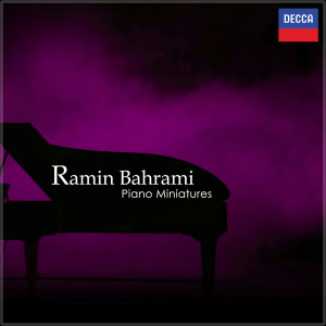Ramin Bahrami的專輯Bahrami Plays Piano Miniatures