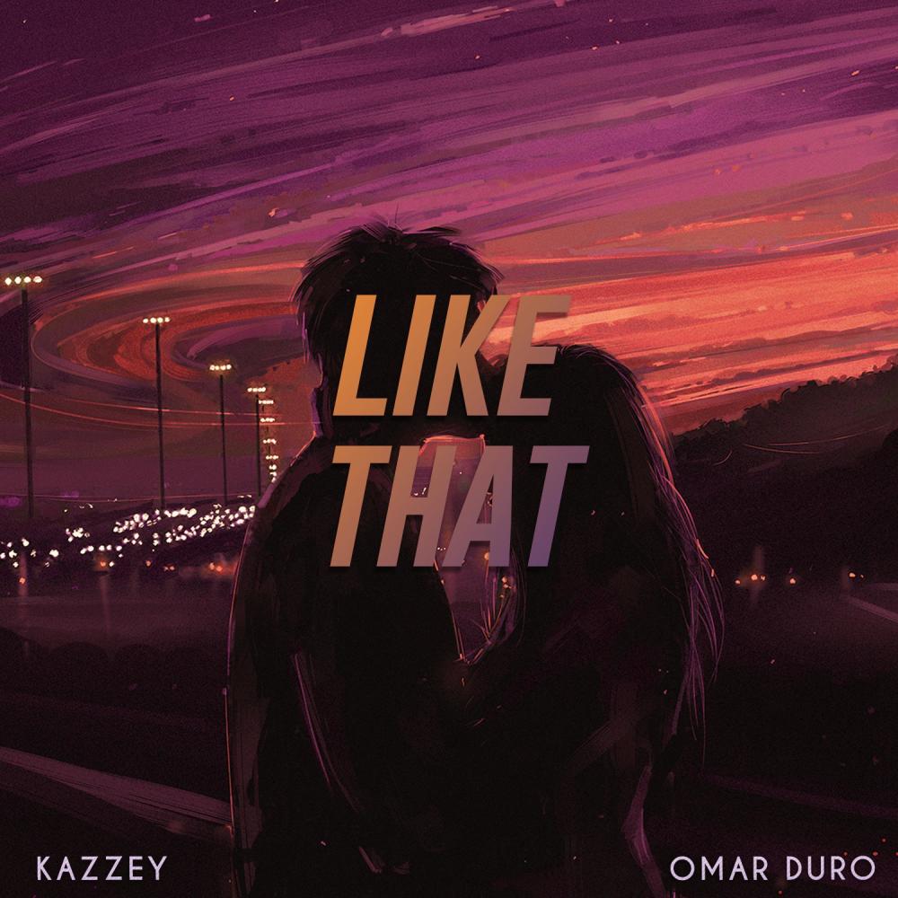 Like That (feat. Omar Duro)