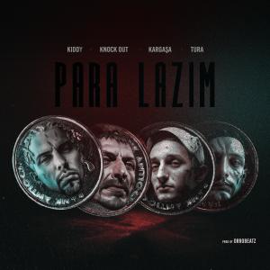 Listen to Para Lazım (Explicit) song with lyrics from Kiddy
