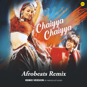 อัลบัม Chaiyya Chaiyya (Afrobeat's Remix) ศิลปิน Sapna Awasthi