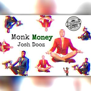 Josh Dooz的專輯Monk Money (Explicit)
