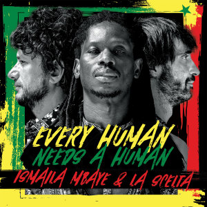 Album Every Human Needs A Human from La Scelta