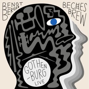 อัลบัม Gothenburg Live ศิลปิน Bengt Berger