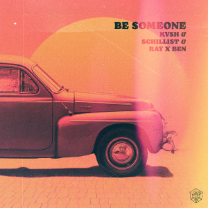 Album Be Someone (Extended Mix) (Explicit) from 